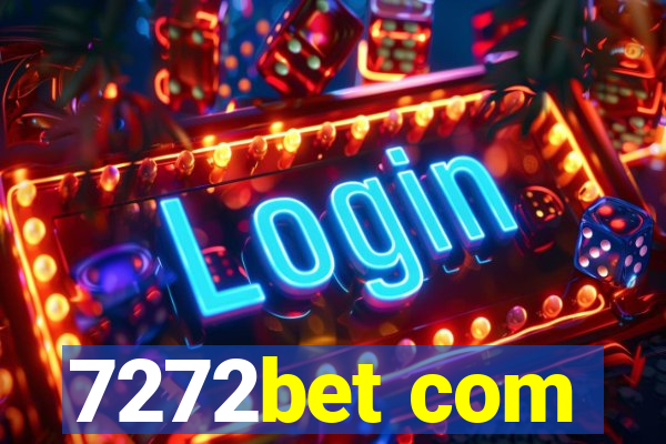 7272bet com